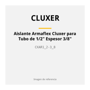 Aislante Armaflex Cluxer para Tubo de 1/2" Espesor 3/8" CXAR1_2-3_8