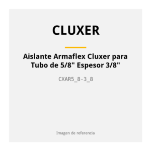 Aislante Armaflex Cluxer para Tubo de 5/8" Espesor 3/8" CXAR5_8-3_8