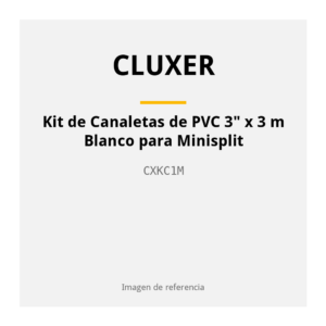 Kit de Canaletas de PVC 3" x 3 m Blanco para Minisplit CXKC1M