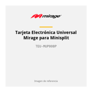 Tarjeta Electrónica Universal Mirage para Minisplit TEU-MUP008P